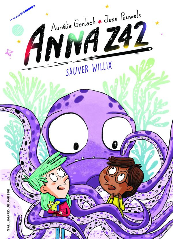 Anna Z42 Tome 2 : Sauver Willix