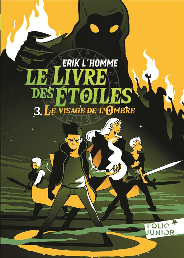 Le Livre des Etoiles Tome 3 : Le visage de l'ombre