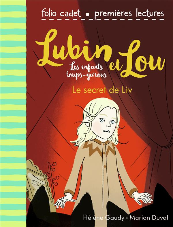 Lubin et Lou Tome 7 : Le secret de Liv