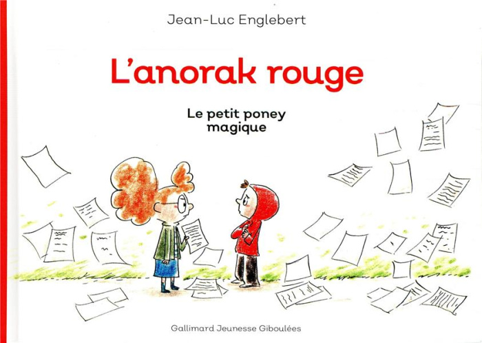 L'anorak rouge Tome 2 : Le petit poney magique