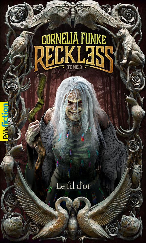 Reckless Tome 3 : Le fil d'or