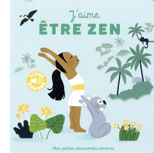 J’aime être zen