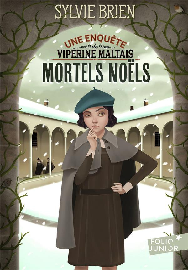 Mortels Noëls. Une enquête de Vipérine Maltais