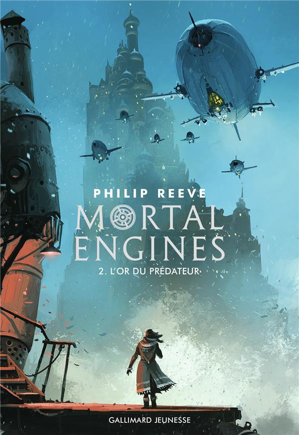 Mortal Engines Tome 2 : L'Or du prédateur