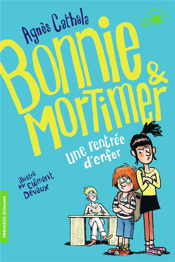 Bonnie & Mortimer Tome 1 : Une rentrée d'enfer