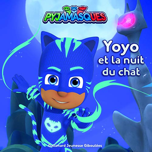 Les Pyjamasques (série TV) Tome 20 : Yoyo et la Nuit du Chat