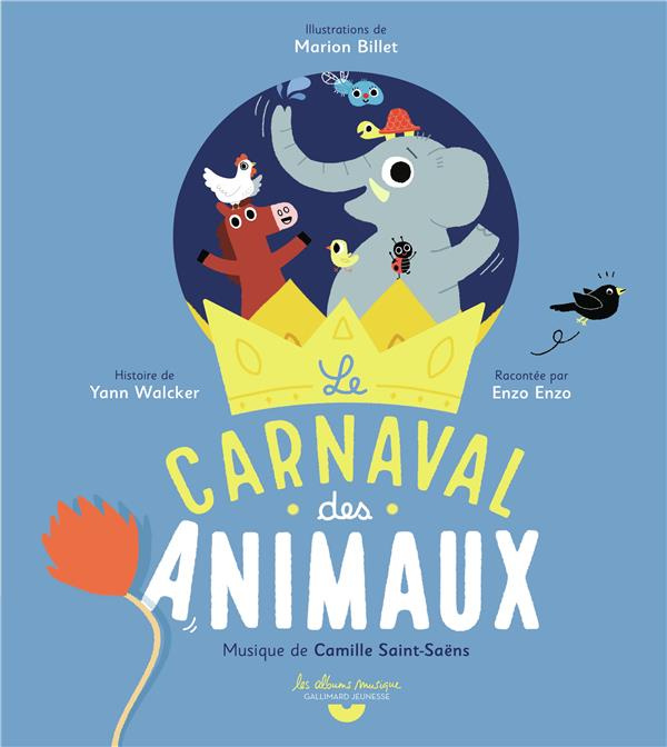Le carnaval des animaux. Avec 1 CD audio