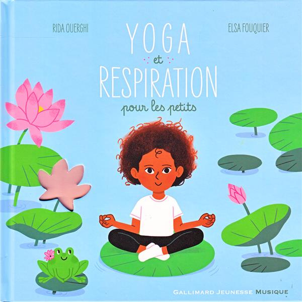 Yoga et respiration pour les petits. Avec 1 CD audio