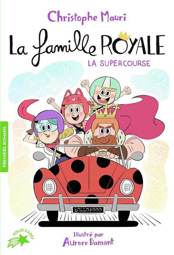 La famille royale Tome 9 : La supercourse