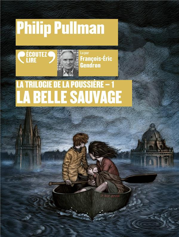 La trilogie de la poussière Tome 1 : La Belle Sauvage. 2 CD audio MP3