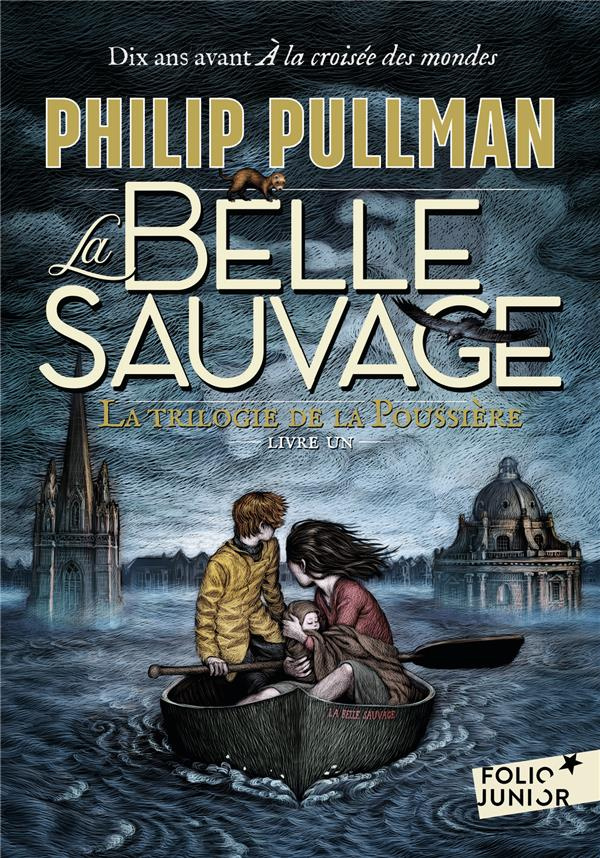 La trilogie de la poussière Tome 1 : La Belle Sauvage