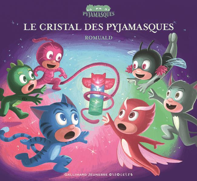 Les Pyjamasques (série TV) Tome 25 : Le cristal des Pyjamasques