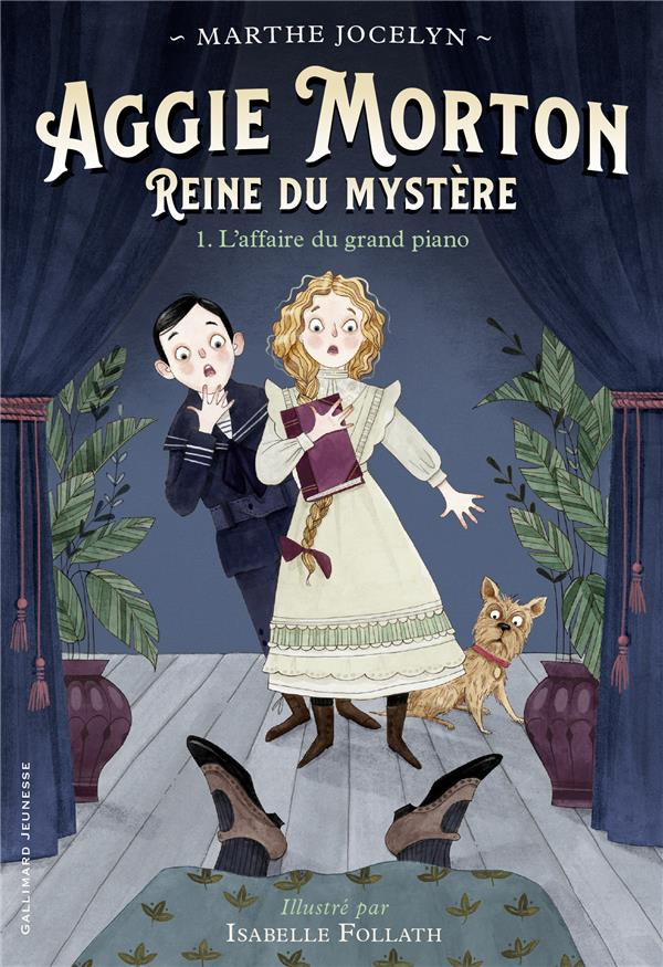 Aggie Morton Reine du mystère Tome 1 : L'affaire du grand piano