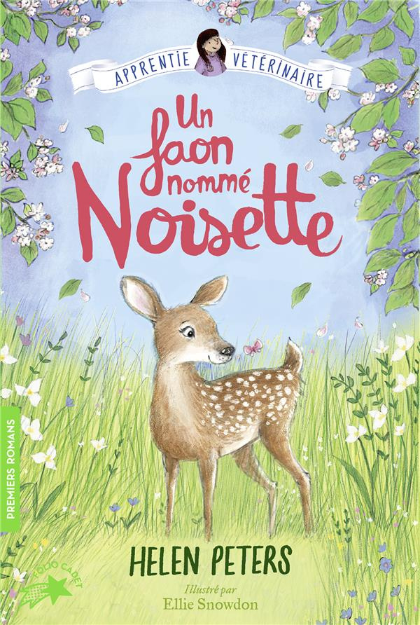 Apprentie vétérinaire Tome 8 : Un faon nommé Noisette