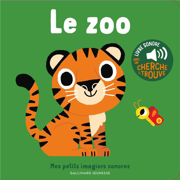 Le zoo. Des sons à écouter, des images à regarder