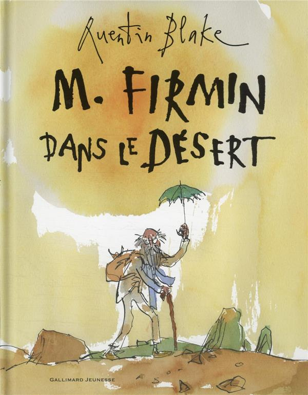 M. Firmin dans le désert