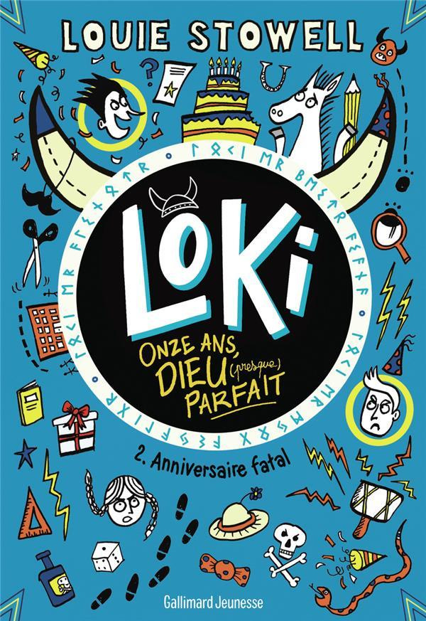 Loki, 11 ans, Dieu (presque) parfait Tome 2 : Anniversaire fatal