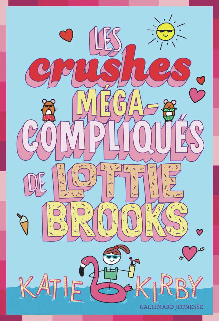 Lottie Brooks Tome 3 : Les crushes méga-compliqués de Lottie Brooks