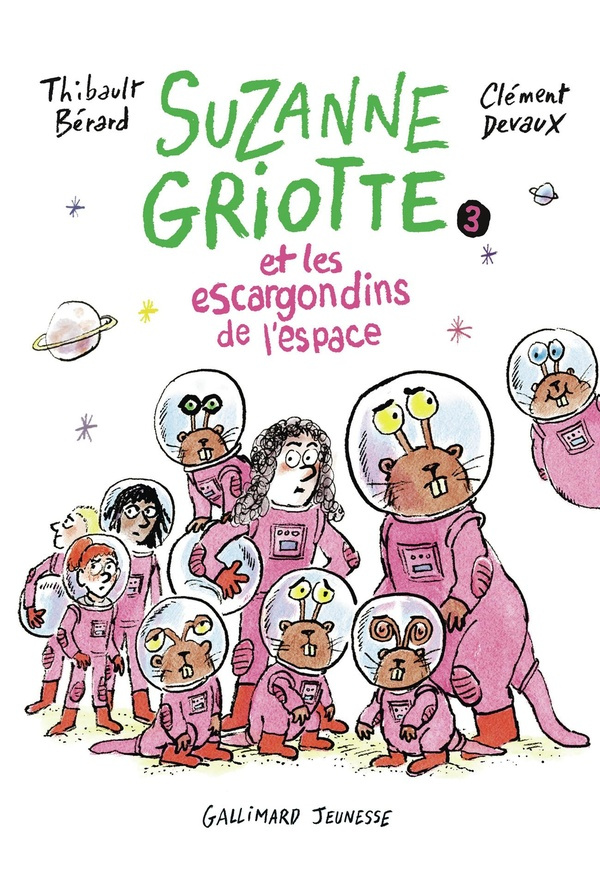 Suzanne Griotte Tome 3 : Suzanne Griotte et les escargondins de l'espace