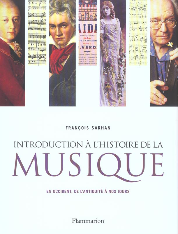 Introduction à l'histoire de la musique. En occident, de l'antiquité à nos jours