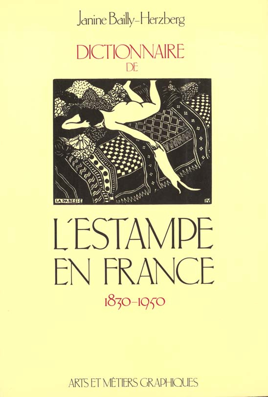 Dictionnaire de l'estampe en France. 1830-1950