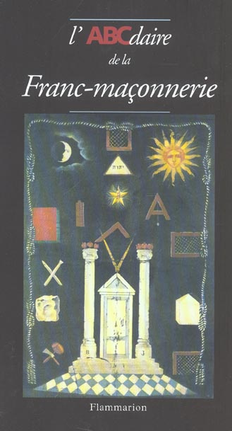 L'ABCdaire de la Franc-maçonnerie