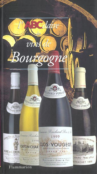 L'ABCdaire des vins de Bourgogne