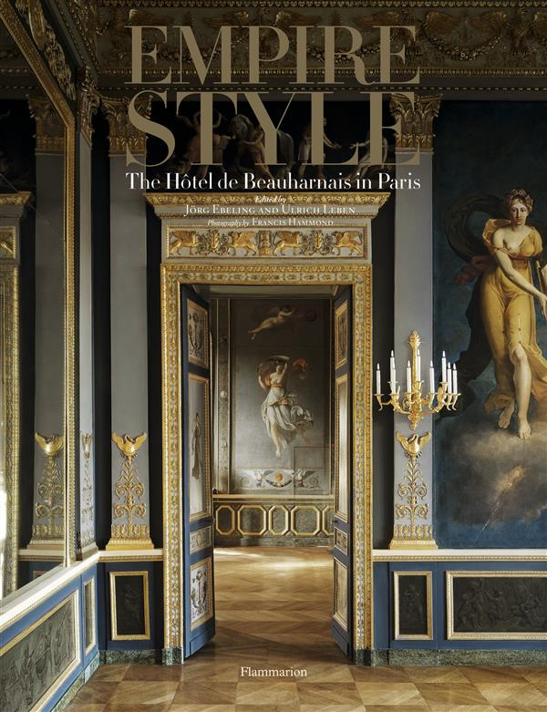 EMPIRE STYLE - THE HOTEL DE BEAUHARNAIS IN PARIS - ILLUSTRATIONS, COULEUR