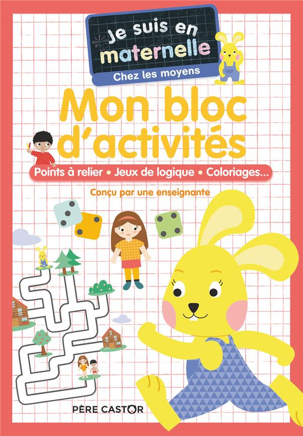 Je suis en maternelle chez les moyens. Mon bloc d'activités