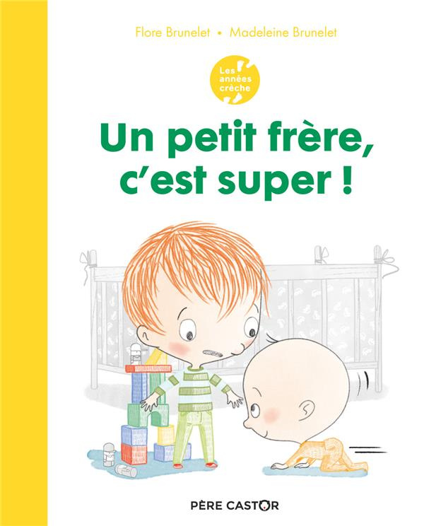 Un petit frère, c'est super !