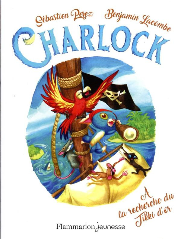 Charlock Tome 5 : A la recherche du Tikki d'or