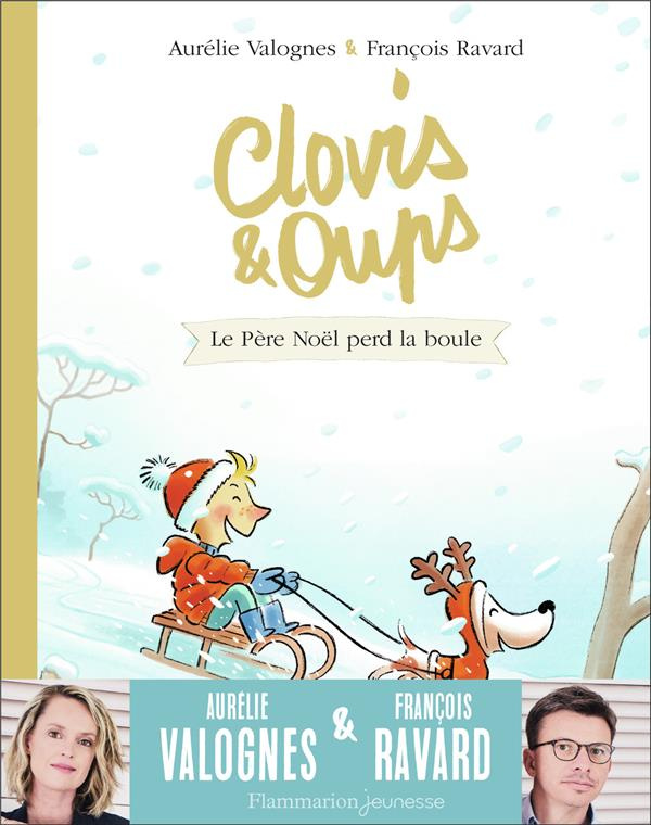 Clovis & Oups Tome 3 : Le Père Noël perd la boule