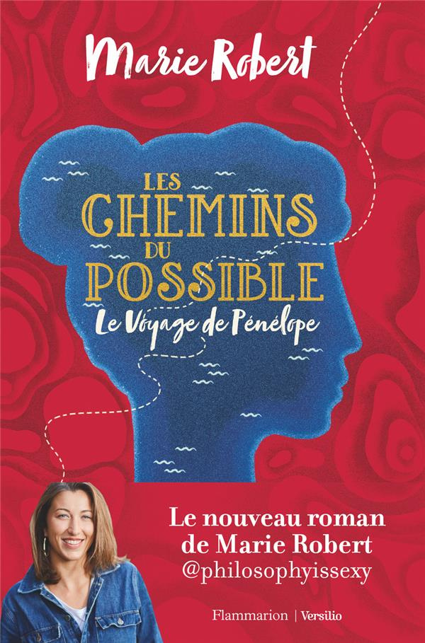 Les chemins du possible. Le voyage de Pénélope