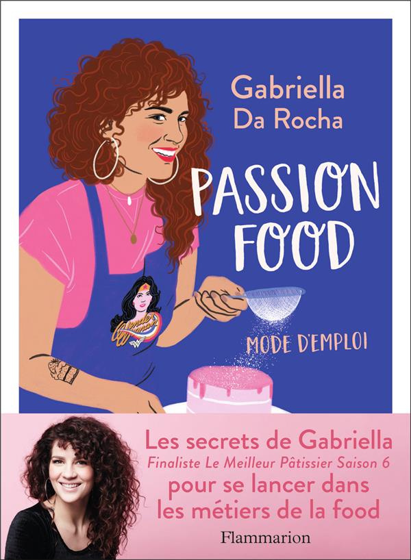 Passion food : mode d'emploi