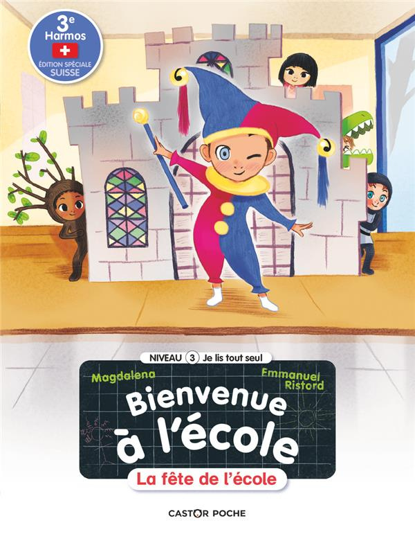 Bienvenue à l'école Tome 8 : La fête de l'école. Niveau 3