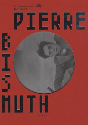 Pierre Bismuth. Edition en anglais