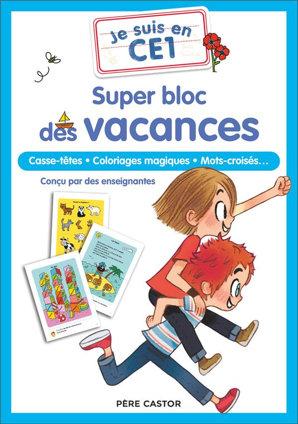 Je suis en CE1. Super bloc des vacances