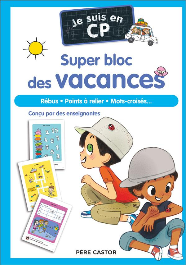Je suis en CP. Super bloc des vacances