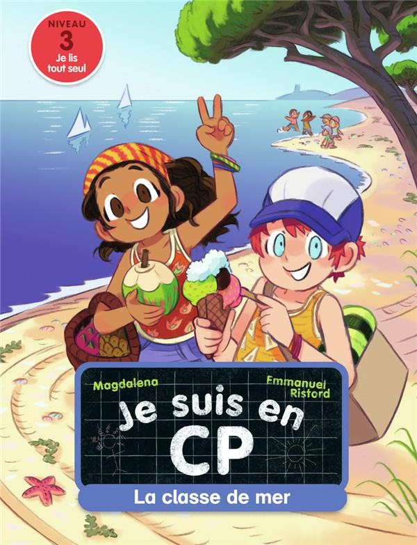 Je suis en CP Tome 9 : La classe de mer. Niveau 3