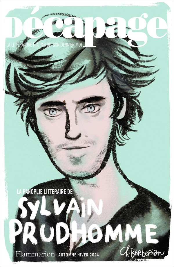 Décapage N° 70, automne-hiver 2024 : La panoplie littéraire de Sylvain Prudhomme