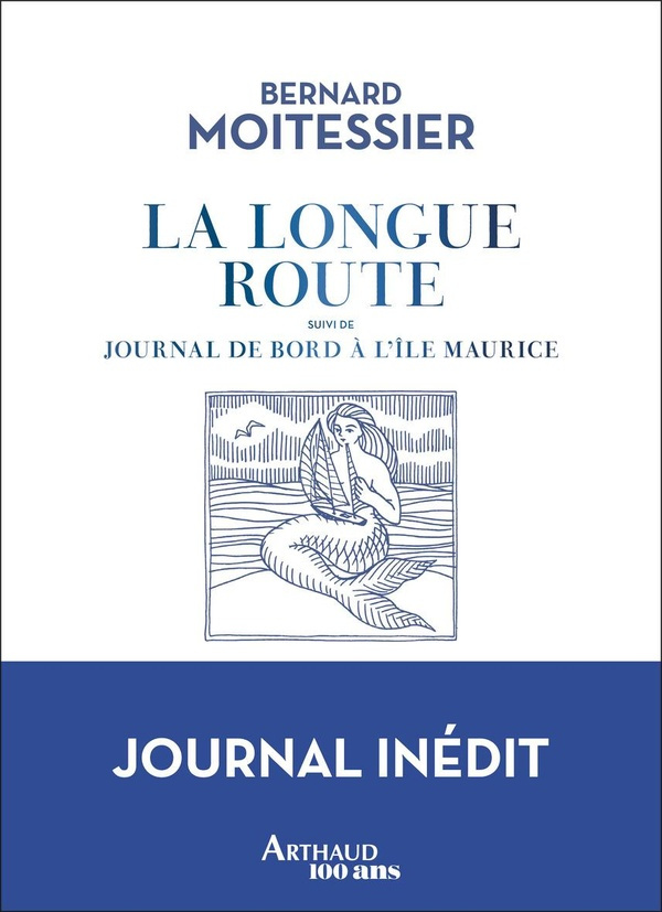 La longue route. Suivi de Journal de bord à l'île Maurice