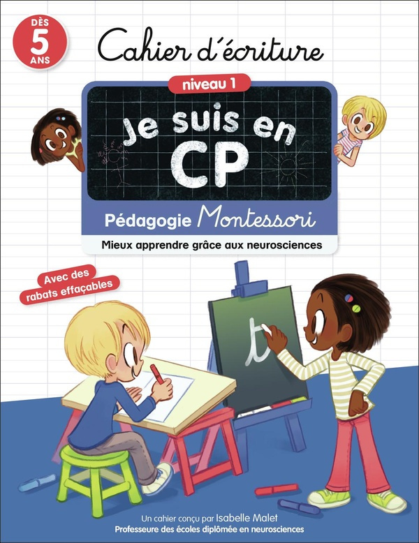 Cahier d'écriture CP niveau 1. Méthode Montessori