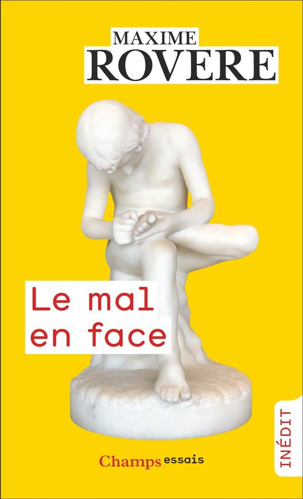 Le Mal en face. Le Mal, le soin, La mort