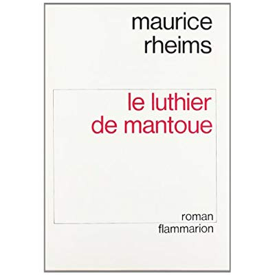 LE LUTHIER DE MANTOUE