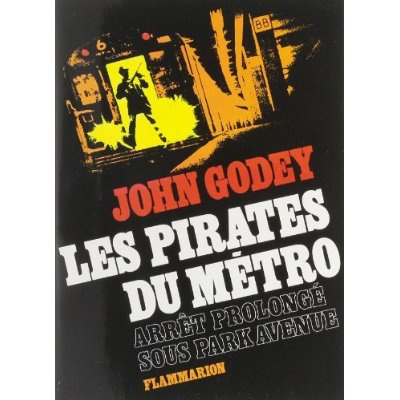 LES PIRATES DU METRO