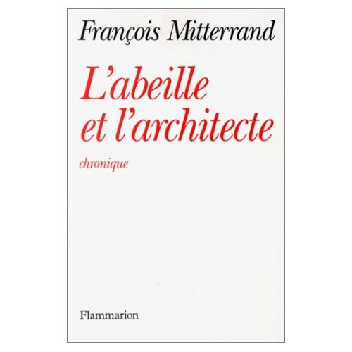 L'Abeille et l'architecte. Chronique