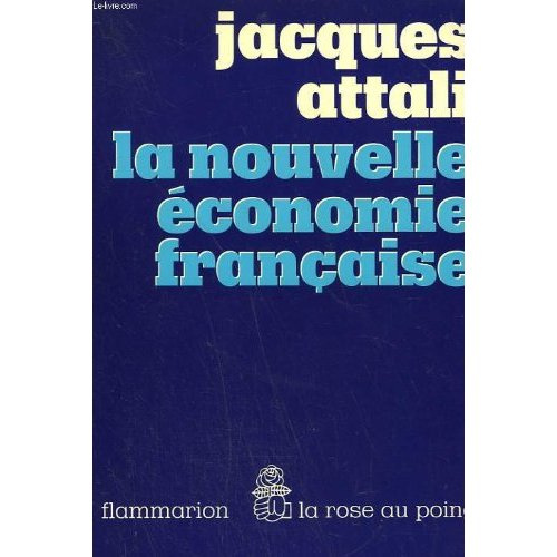 LA NOUVELLE ECONOMIE FRANCAISE