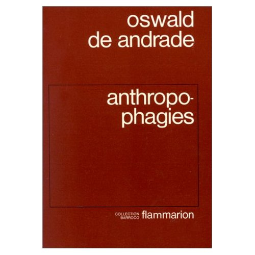 Anthropophagies...