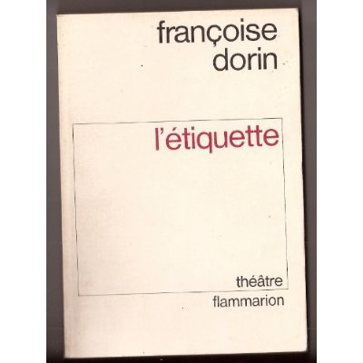 L'Étiquette. [Paris, Théâtre des Variétés, 14 janvier 1983