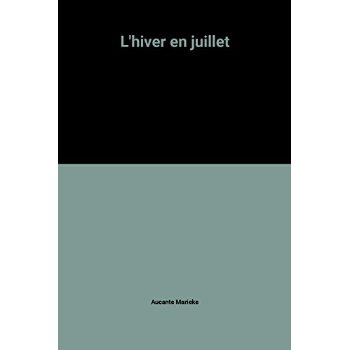 L'HIVER EN JUILLET